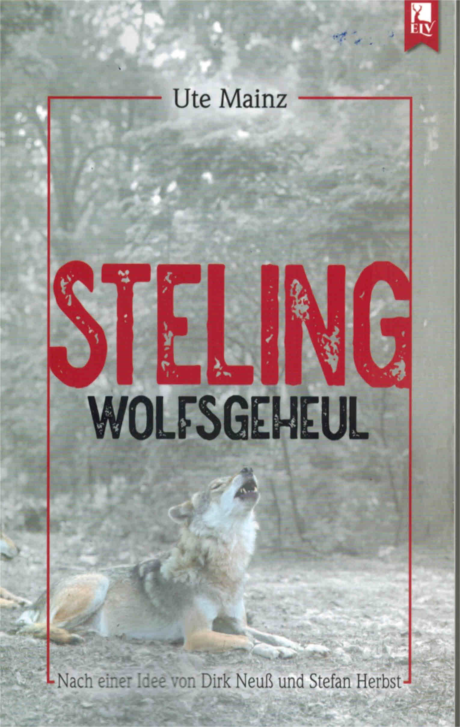 Ute Mainz – „Wolfsgeheul“ Steling Band 4