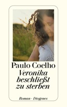 Lesekreis April 2015 – Paulo Coelho „Veronica beschließt zu sterben“