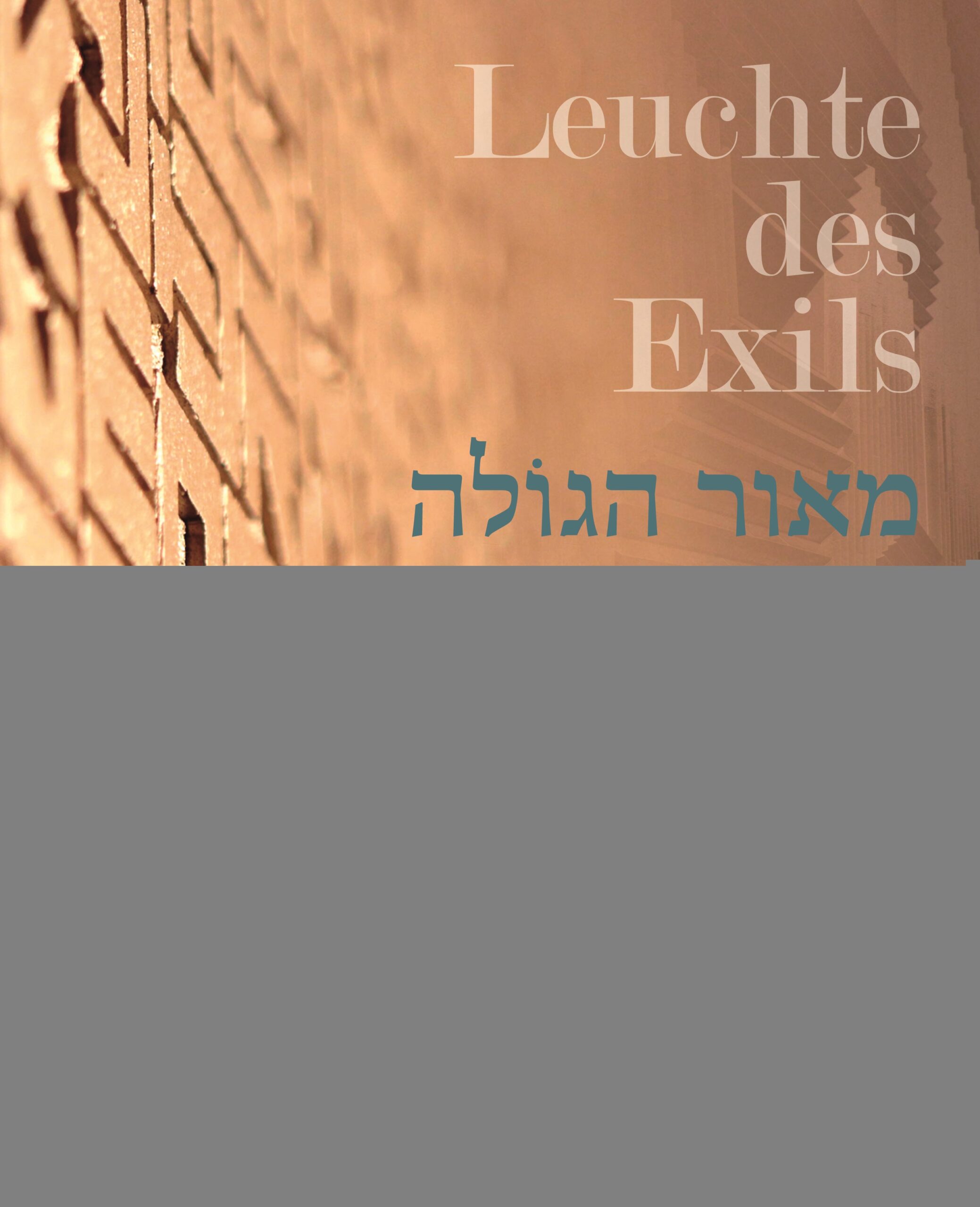 Leuchte des Exils – Zeugnisse jüdischen Lebens