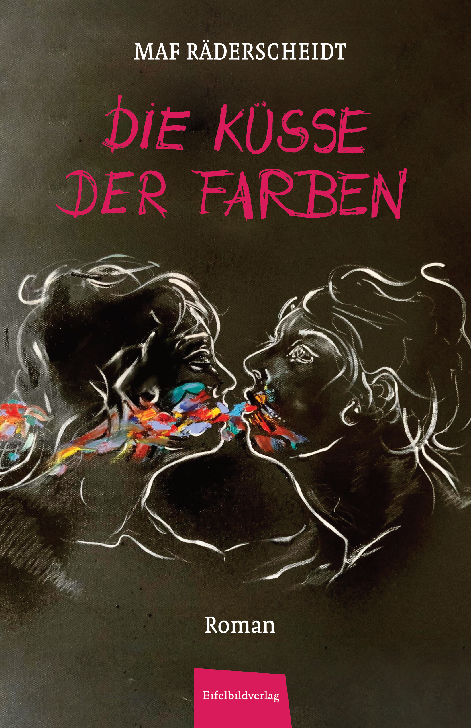 Maf Räderscheidt – „Küsse der Farben“