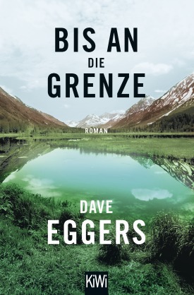 Dave Eggers „Bis an die Grenze“ – Lesekreis Jakobstraße