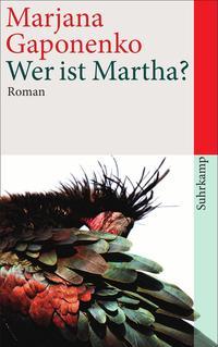 Lesekreis September 2014 – Marjana Gaponenko „Wer ist Martha?“