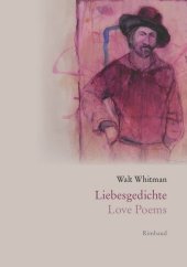 Walt Whitman – Liebesgedichte
