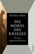 Die Moral des Krieges – Wilfried Hinsch