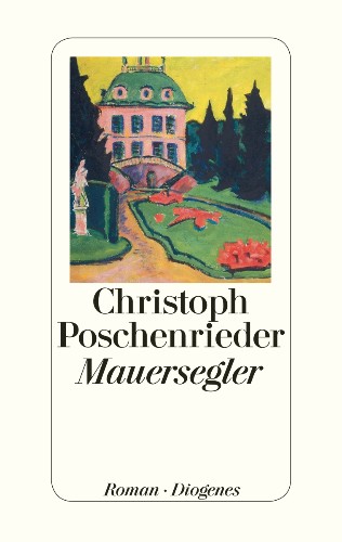 Lesekreis – Christoph Poschenrieder, „Mauersegler“