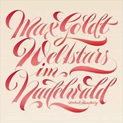 Max Goldt „Weltstar im Nadelwald“
