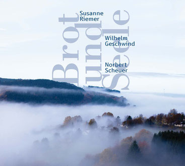 Brot und Seele – Literatur und Musik mit Susanne Riemer und Wilhelm Geschwind