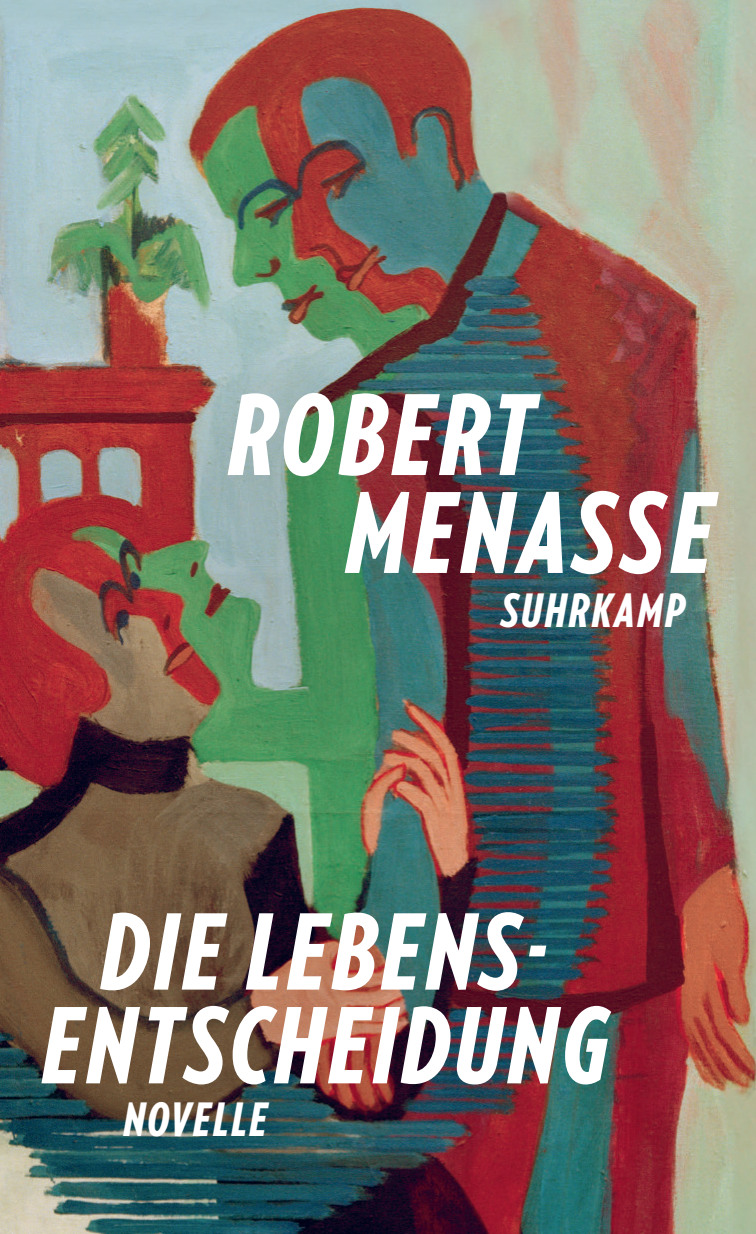 Robert Menasse – Die „Lebensentscheidung“
